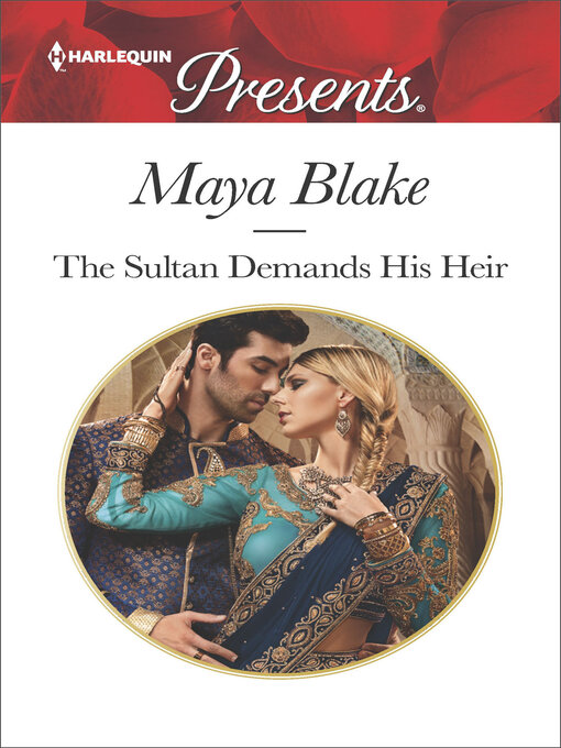 Title details for The Sultan Demands His Heir by Maya Blake - Available